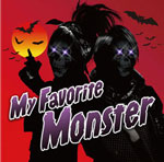 My Favorite Monster 【初回限定盤】